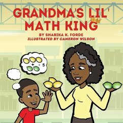 Grandma's Lil' Math King - Forde, Sharika K.