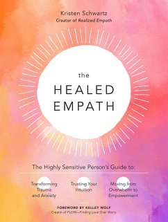 The Healed Empath - Schwartz, Kristen
