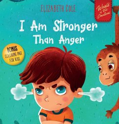 I Am Stronger Than Anger - Cole, Elizabeth
