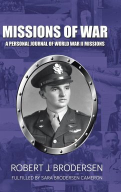 Missions of War - Brodersen, Robert J.; Brodersen Cameron, Sara