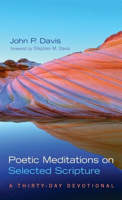 Poetic Meditations on Selected Scripture - Davis, John P.
