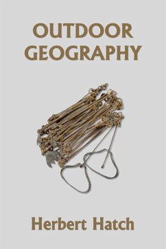 Outdoor Geography (Yesterday's Classics) - Hatch, Herbert