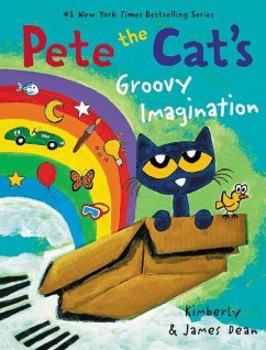 Pete the Cat's Groovy Imagination - Dean, James; Dean, Kimberly