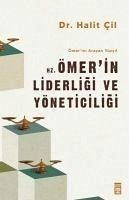 Hz. Ömerin Liderligi ve Yöneticiligi - Ömerini Arayan Yüzyil - Cil, Halit