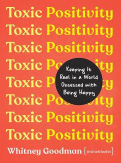 Toxic Positivity - Goodman, Whitney