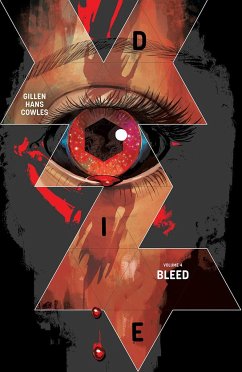 Die, Volume 4: Bleed - Gillen, Kieron