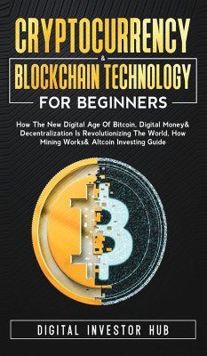Cryptocurrency & Blockchain Technology For Beginners - Digital Investor Hub