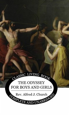 The Odyssey for Boys and Girls - Church, Alfred J