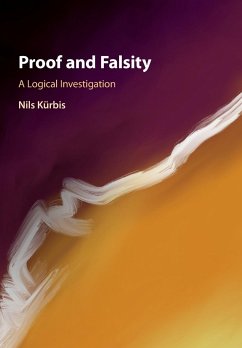 Proof and Falsity - Kürbis, Nils