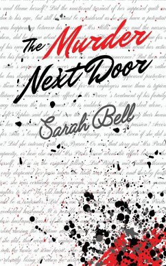 The Murder Next Door - Bell, Sarah