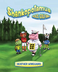 Shankopotamus Goes Golfing - Winegard, Heather