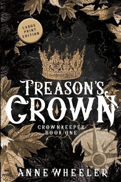 Treason's Crown - Wheeler, Anne