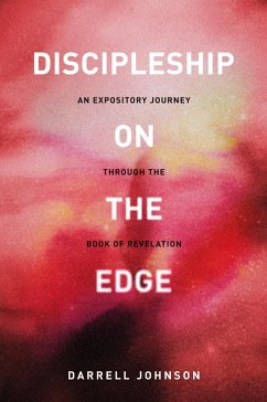 Discipleship on the Edge - Johnson, Darrell W.