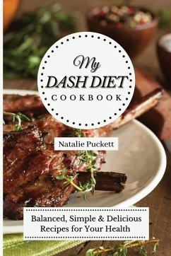 My Dash Diet Cookbook - Puckett, Natalie