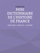 Mini dictionnaire de l'Histoire de... - Bild 1