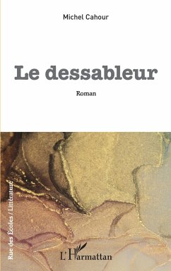 Le dessableur - Cahour, Michel