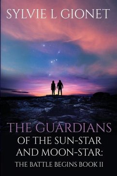 The Guardians of the Sun-Star & Moon-Star - Gionet, Sylvie L