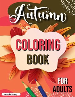 Fall Coloring Book for Adults - Sealey, Amelia