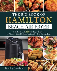 The Big Book of Hamilton Beach Air Fryer - Davidson, Timothy
