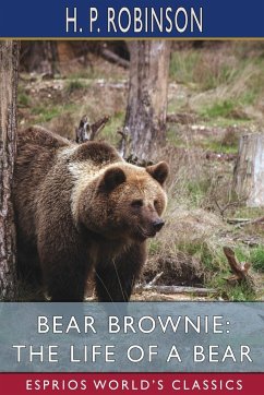 Bear Brownie - Robinson, H. P.