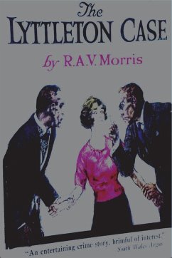 The Lyttleton Case - Morris, R. A. V.