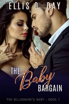 The Baby Bargain (eBook, ePUB) - Day, Ellis O.