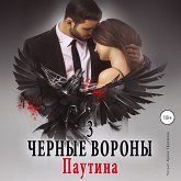 CHyornye vorony. Kniga 3. Pautina (MP3-Download) CHyornye vorony. Kniga 3. Pautina (MP3-Download)