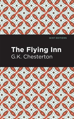 The Flying Inn - Chesterton, G. K.