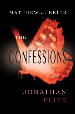 The Confessions of Jonathan Flite - Beier, Matthew J.