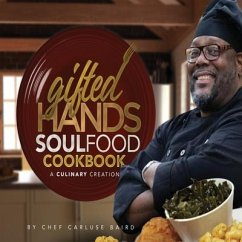 Gifted Hands Soul Food Cookbook - Baird, Carluse
