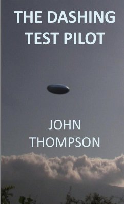 The Dashing Test Pilot - Thompson, John