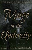 Mage In the Undercity Mage In the Undercity