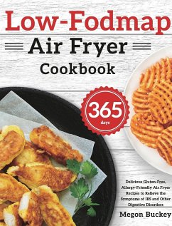 Low-Fodmap Air Fryer Cookbook - Buckey, Megon