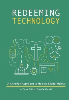 Redeeming Technology - Sutton, A Trevor; Smith, Brian
