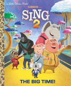 The Big Time! (Illumination's Sing 2) - Lewman, David