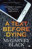 A Text Before Dying: A Completely Gripping Psychological Suspense