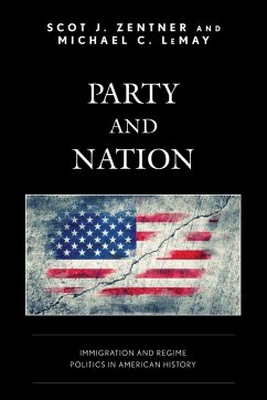 Party and Nation - Zentner, Scot J.; Lemay, Michael C.