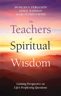 The Teachers of Spiritual Wisdom - Ferguson, Duncan S.; Rahman, Jamal; Boyd, Mary Petrina
