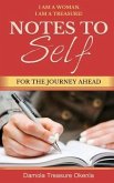 Notes To Self: For The Journey Ahead