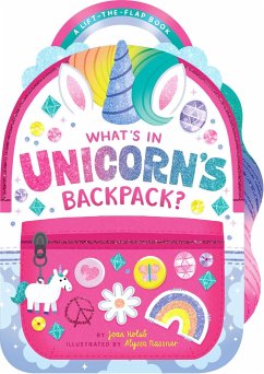 What's in Unicorn's Backpack? - Holub, Joan
