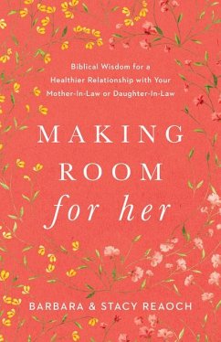 Making Room for Her - Reaoch, Barbara; Reaoch, Stacy