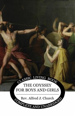 The Odyssey for Boys and Girls - Church, Alfred J