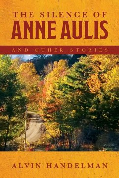 Cover The Silence of Anne Aulis and Other Stories