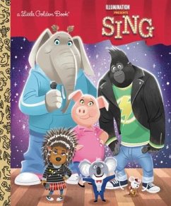 Illumination's Sing Little Golden Book - Kaplan, Arie