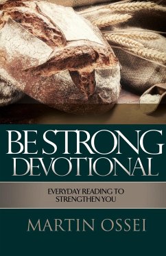 Be Strong Devotional - Ossei, Martin