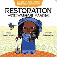 Big Ideas for Little Environmentalists: Restoration with Wangari Maathai - McQuerry, Maureen