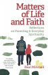 Matters of Life and Faith - Bild 1