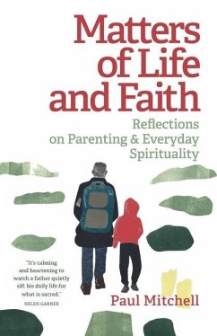 Matters of Life and Faith - Mitchell, Paul
