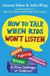 How to Talk When Kids Won't Listen - Bild 1