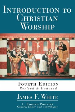 Introduction to Christian Worship - Phillips, L Edward